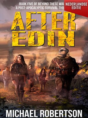 cover image of After Edin (Nederlandse editie)--A Post-Apocalyptic Survival Thriller